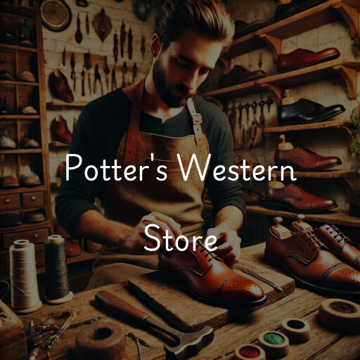 Reparación de calzado en Potter's Western Store
