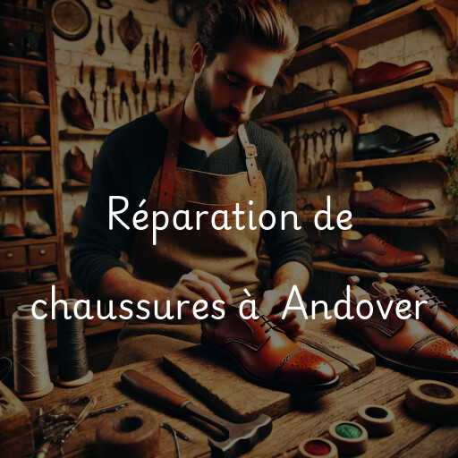 Réparation de chaussures à Andover