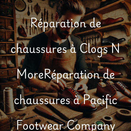 Réparation de chaussures à