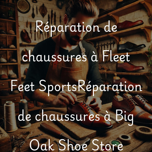 Réparation de chaussures à