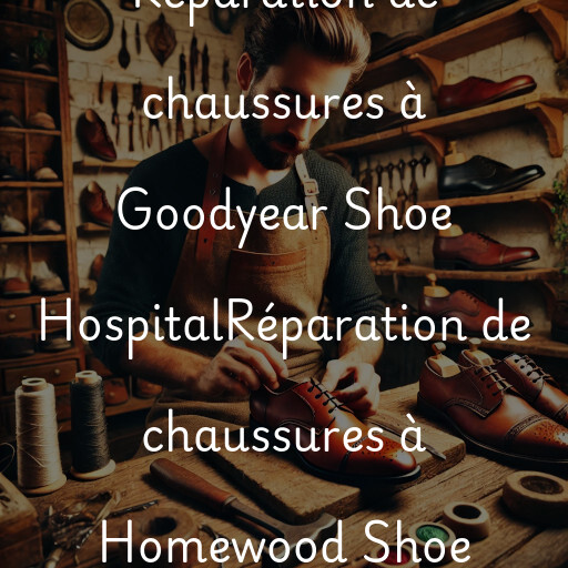 Réparation de chaussures à