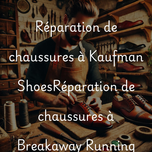 Réparation de chaussures à