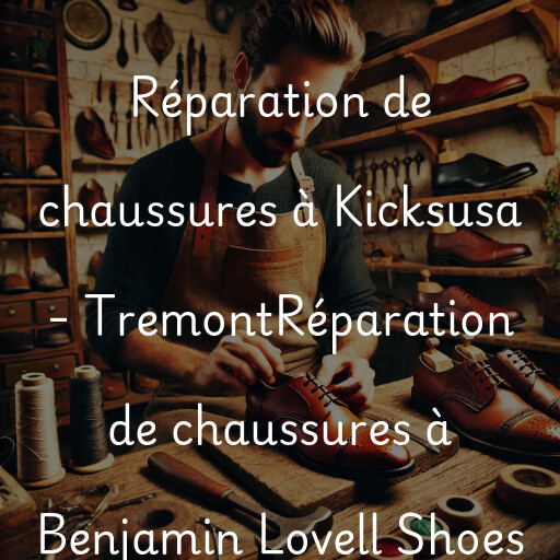Réparation de chaussures à