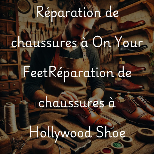 Réparation de chaussures à
