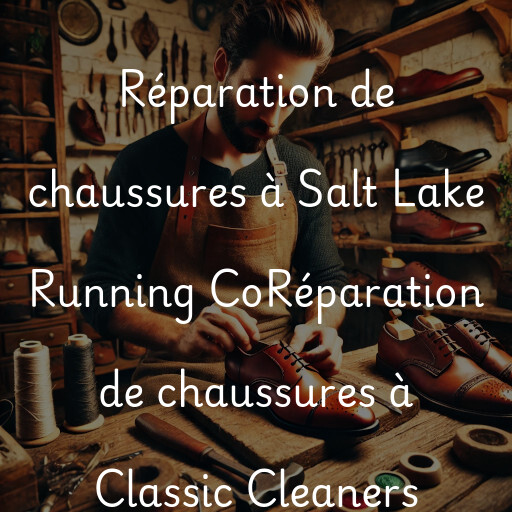 Réparation de chaussures à