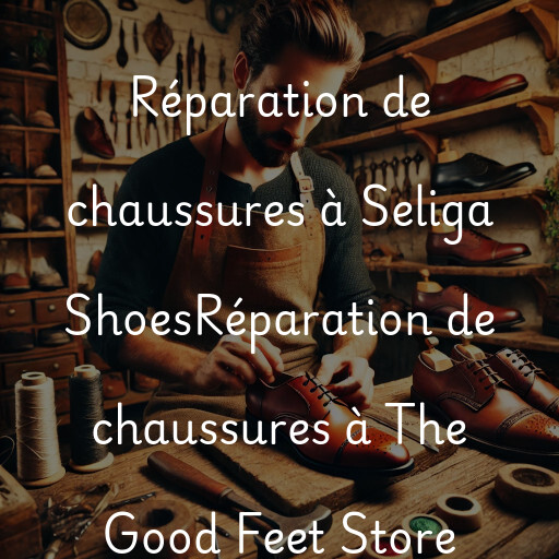 Réparation de chaussures à