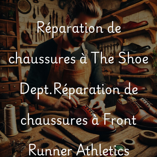 Réparation de chaussures à