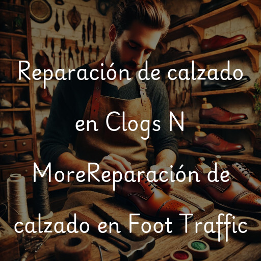 Reparación de calzado en