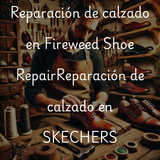 Reparación de calzado en