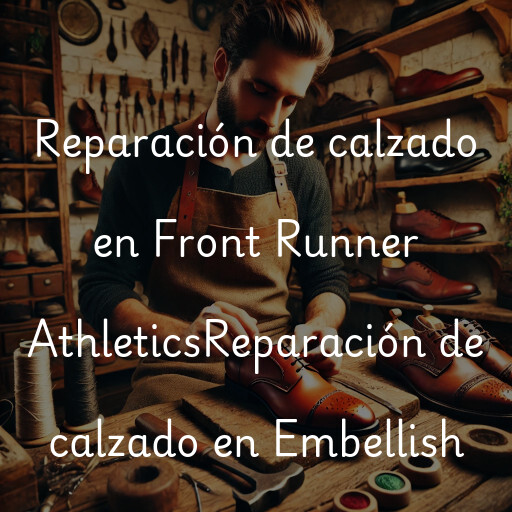 Reparación de calzado en