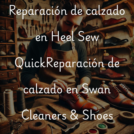 Reparación de calzado en