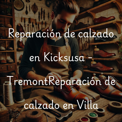 Reparación de calzado en