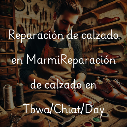 Reparación de calzado en