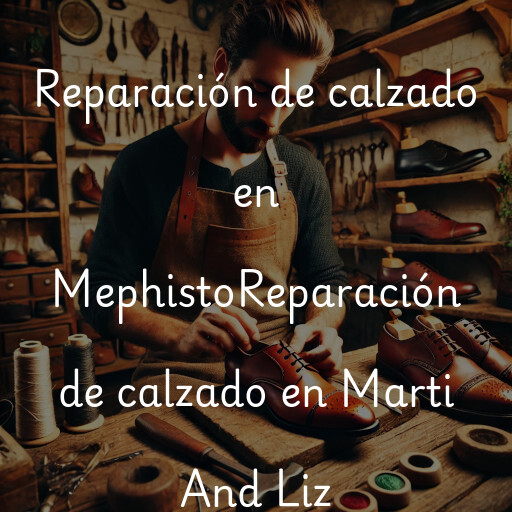 Reparación de calzado en