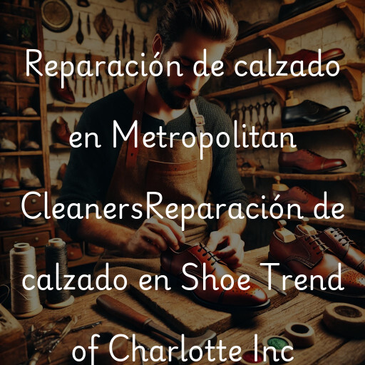 Reparación de calzado en