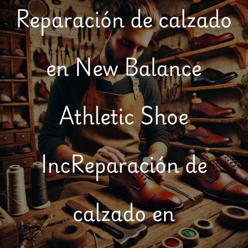 Reparación de calzado en