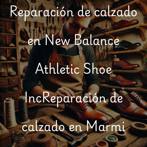 Reparación de calzado en