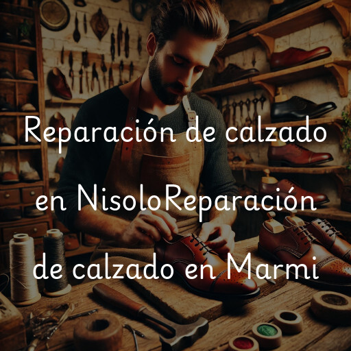 Reparación de calzado en