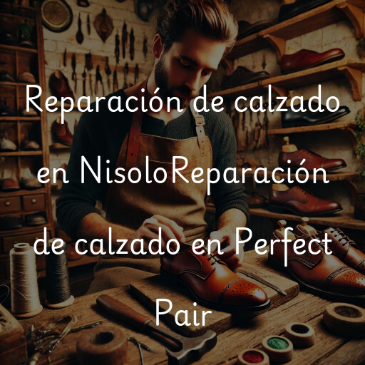 Reparación de calzado en