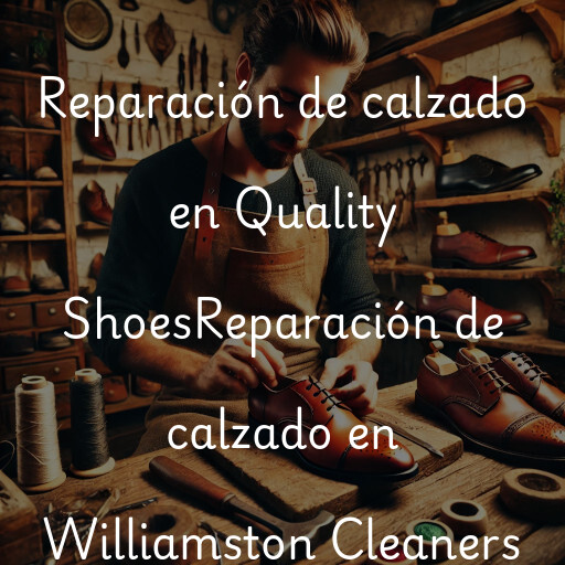 Reparación de calzado en