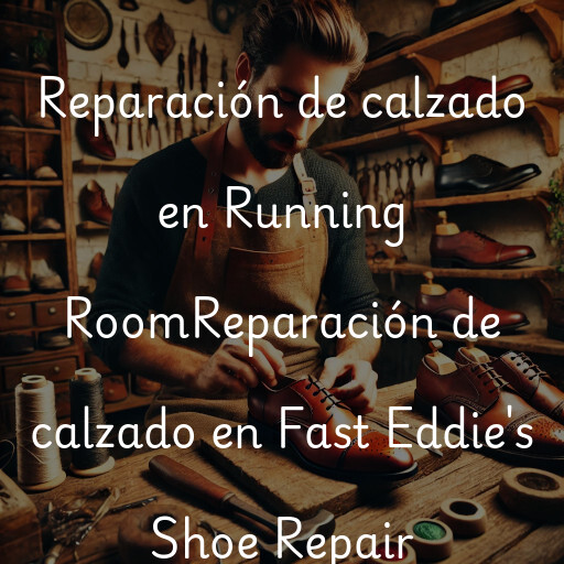 Reparación de calzado en