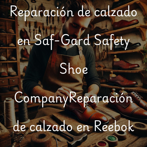 Reparación de calzado en