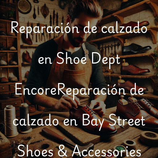 Reparación de calzado en