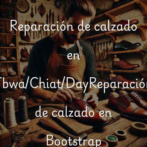 Reparación de calzado en