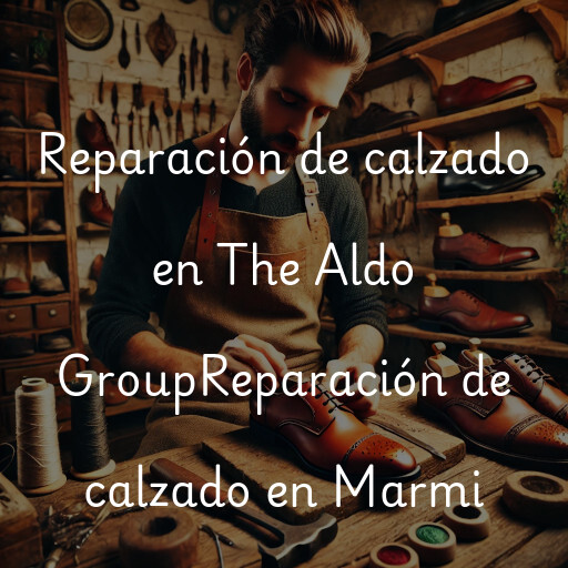 Reparación de calzado en
