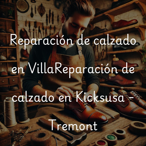 Reparación de calzado en