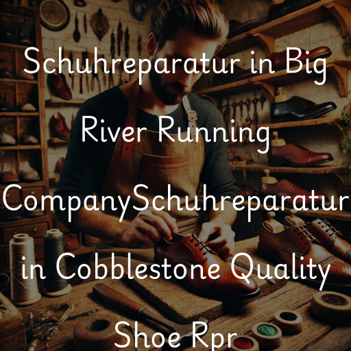 Schuhreparatur in