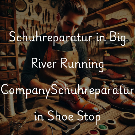 Schuhreparatur in