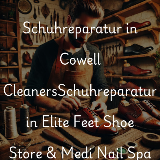 Schuhreparatur in