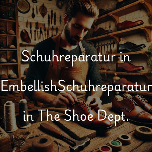Schuhreparatur in
