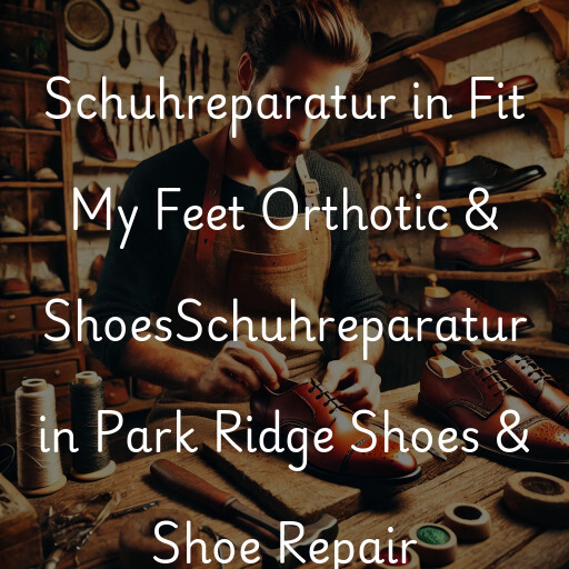 Schuhreparatur in