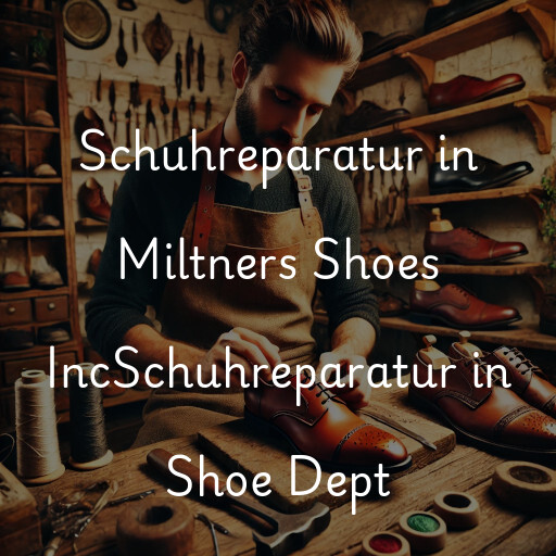 Schuhreparatur in